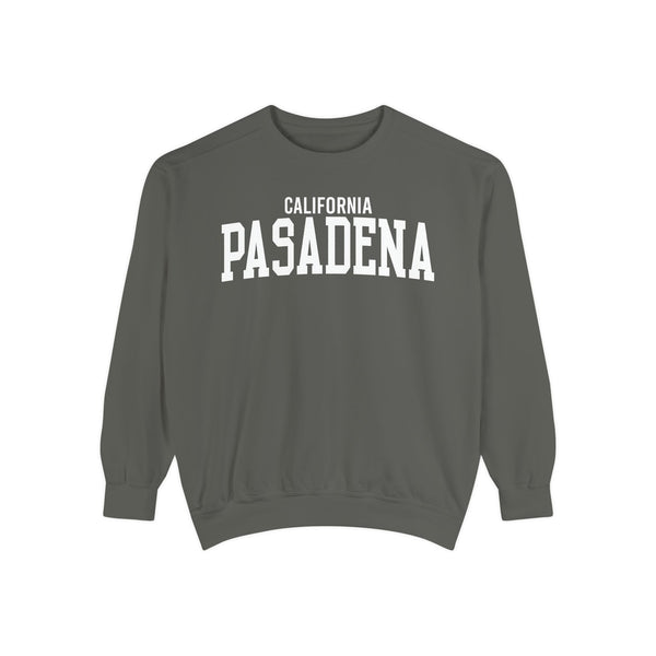 Pasadena California Comfort Colors Sweatshirt