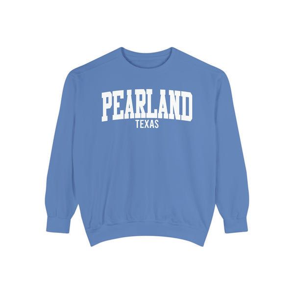 Pearland Texas Comfort Colors Sweatshirt