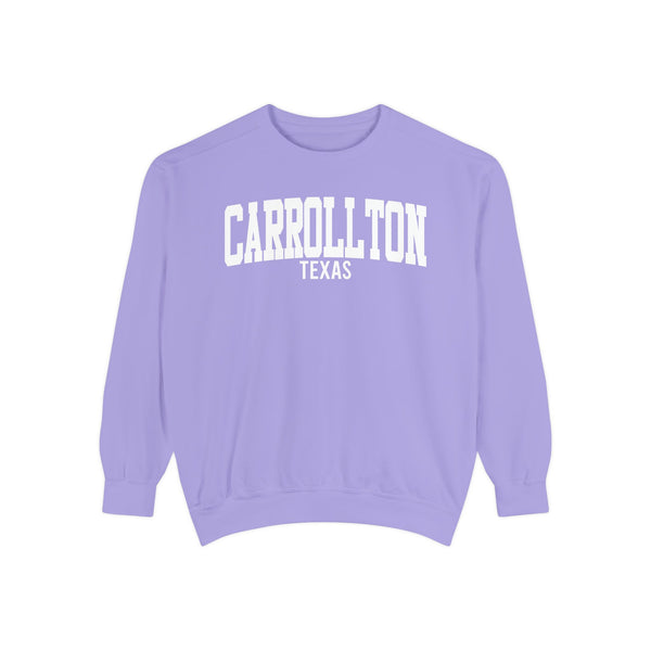 Carrollton Texas Comfort Colors Sweatshirt