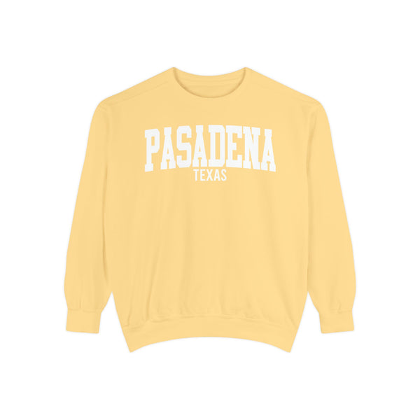 Pasadena Texas Comfort Colors Sweatshirt