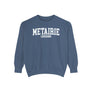 Metairie Louisiana Comfort Colors Sweatshirt