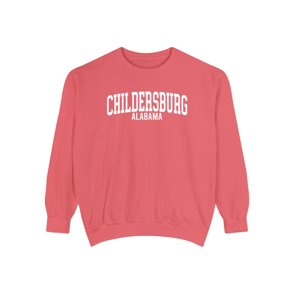 Childersburg Alabama Comfort Colors Sweatshirt