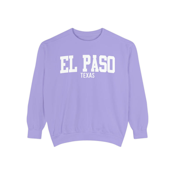 El Paso Texas Comfort Colors Sweatshirt