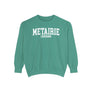 Metairie Louisiana Comfort Colors Sweatshirt