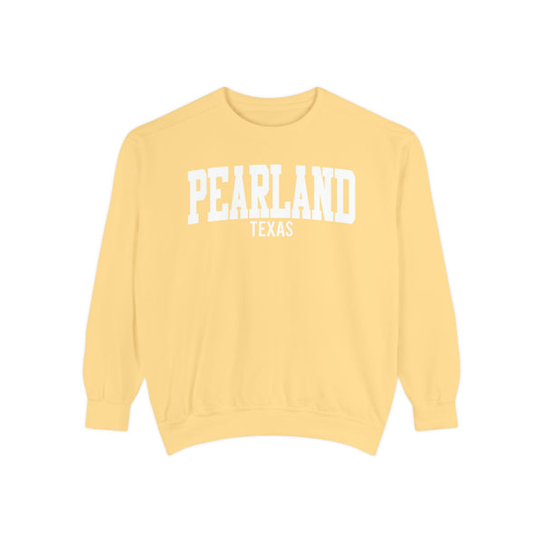 Pearland Texas Comfort Colors Sweatshirt
