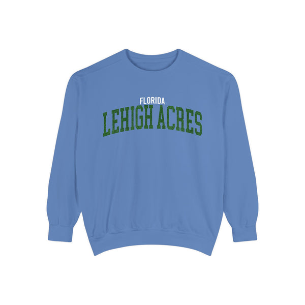 Lehigh Acres Florida Comfort Colors Sweatshirt