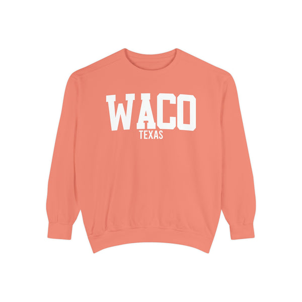 Waco Texas Comfort Colors Sweatshirt