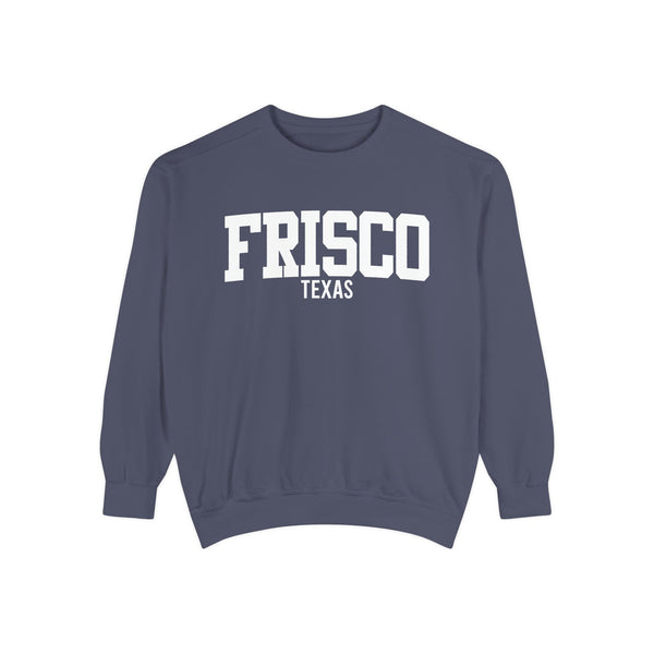 Frisco Texas Comfort Colors Sweatshirt