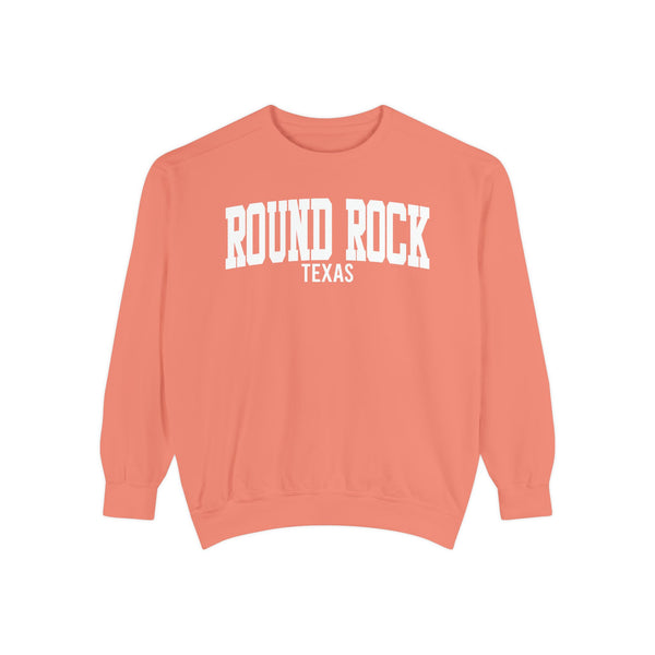 Round Rock Texas Comfort Colors Sweatshirt