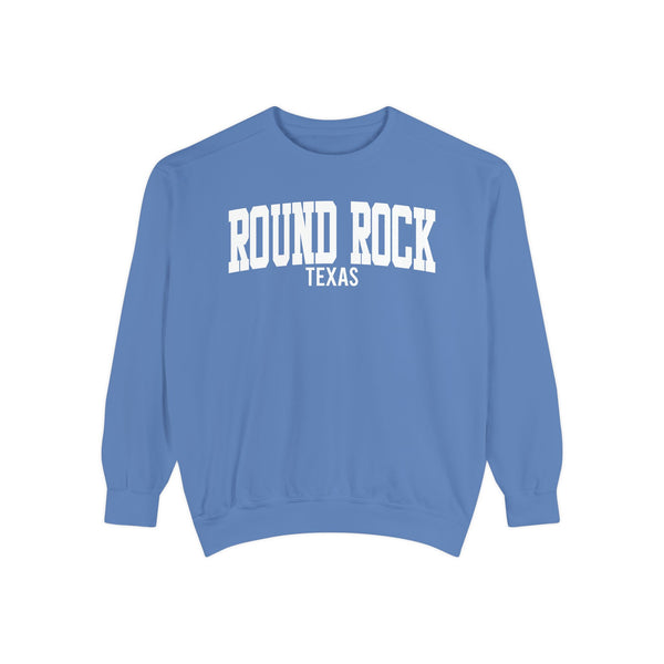 Round Rock Texas Comfort Colors Sweatshirt