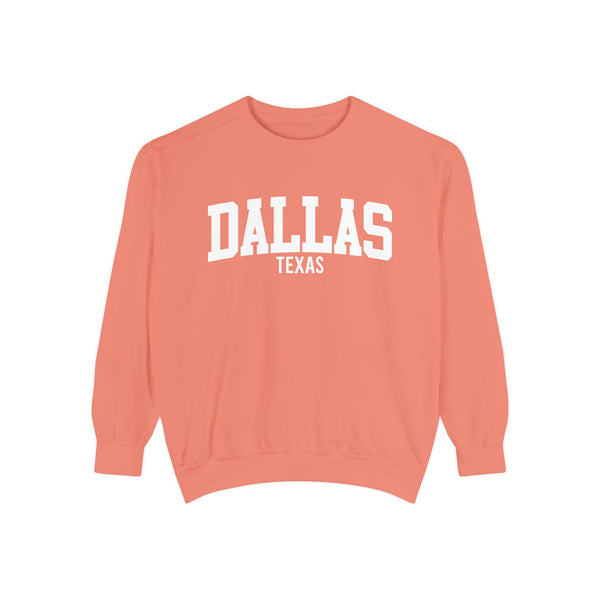 Dallas Texas Comfort Colors Sweatshirt