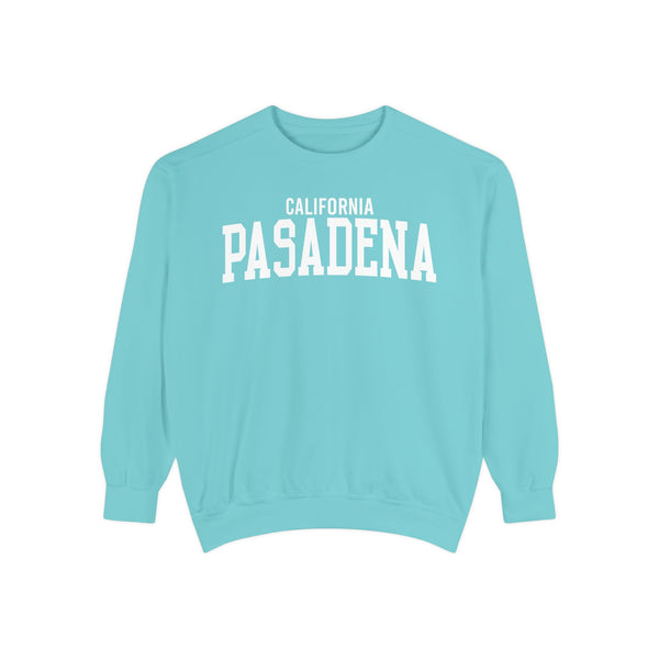 Pasadena California Comfort Colors Sweatshirt