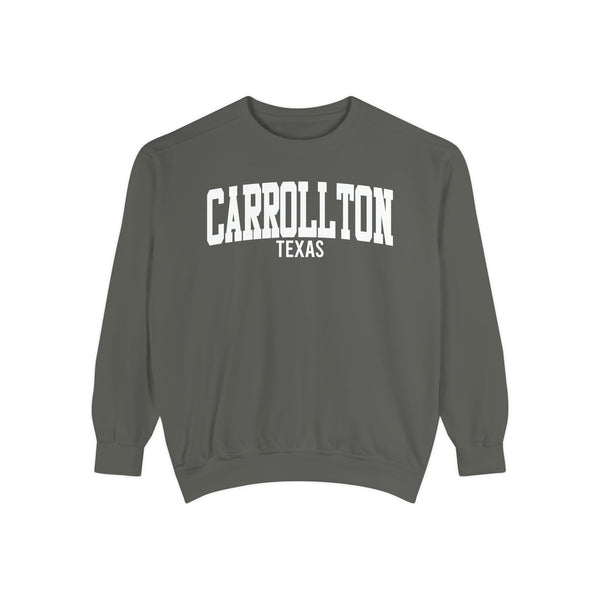 Carrollton Texas Comfort Colors Sweatshirt