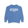 Metairie Louisiana Comfort Colors Sweatshirt