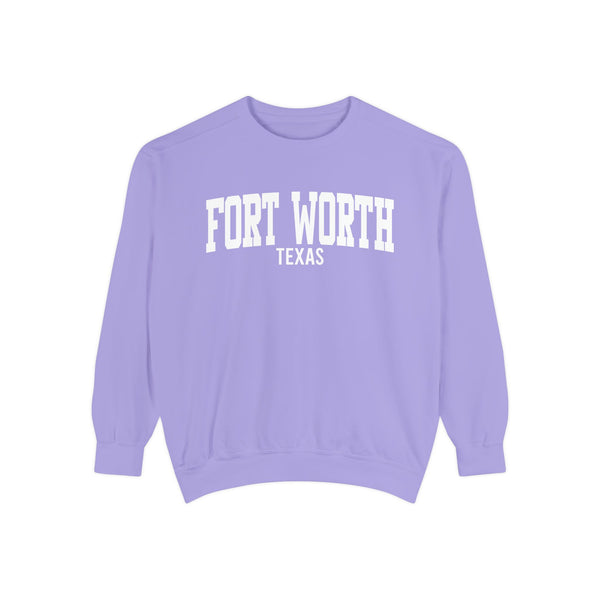 Fort Worth Texas Comfort Colors Sweatshirt