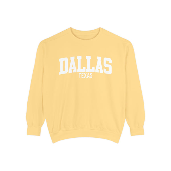 Dallas Texas Comfort Colors Sweatshirt