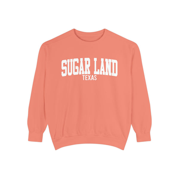 Sugar Land Texas Comfort Colors Sweatshirt