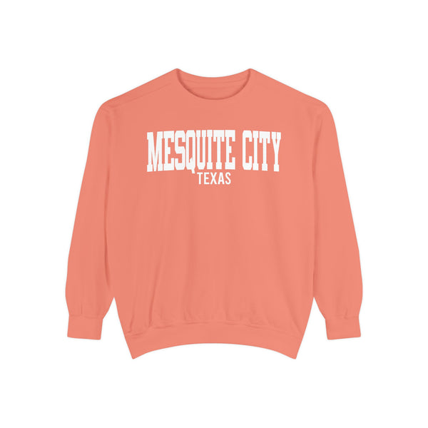 Mesquite city Texas Comfort Colors Sweatshirt