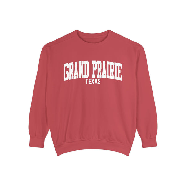 Grand Prairie Texas Comfort Colors Sweatshirt