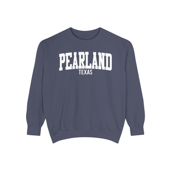 Pearland Texas Comfort Colors Sweatshirt