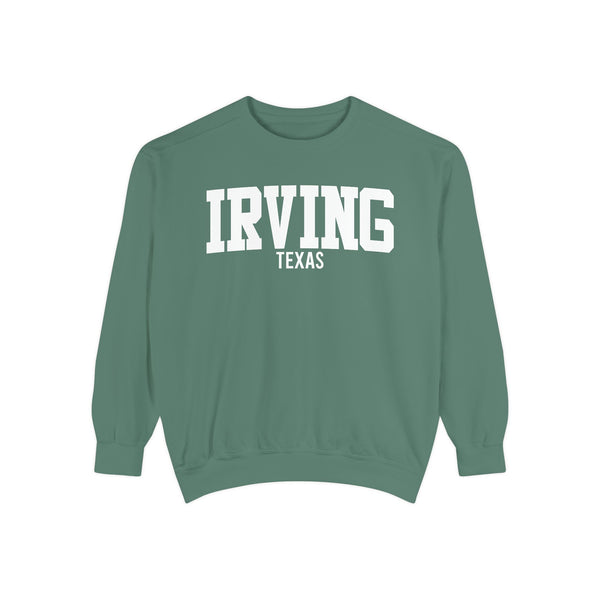 Irving Texas Comfort Colors Sweatshirt