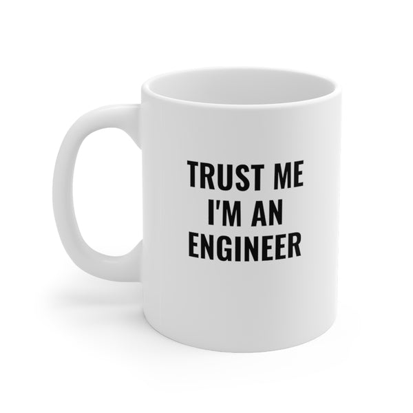 trust me im an engineer mug