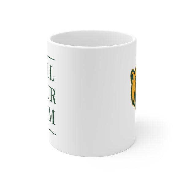 Baylor Call Your Mom - Mug