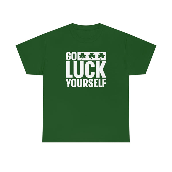 Go Luck Yourself St. Patrick’s Day Tee