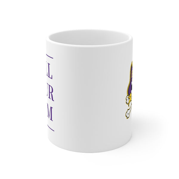 ECU Call Your Mom - Mug
