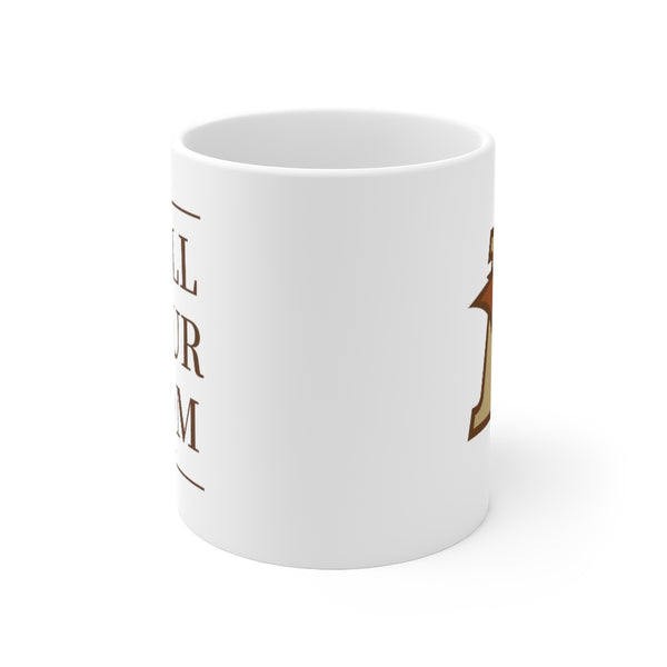 Lehigh Call Your Mom - Mug