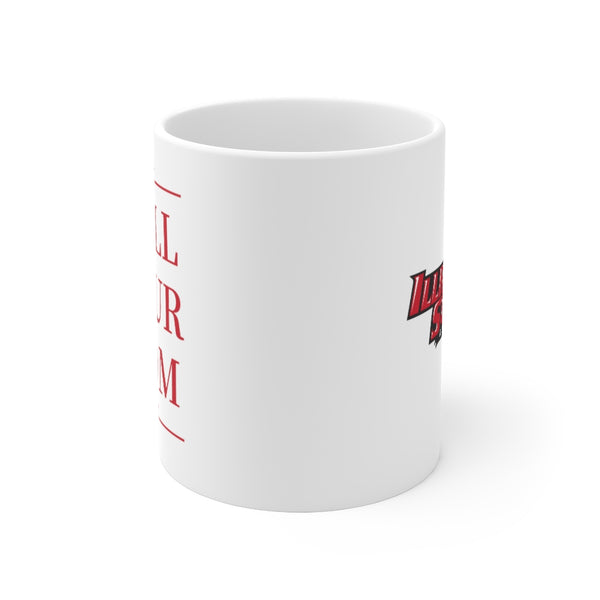 Illinois State Call Your Mom - Mug