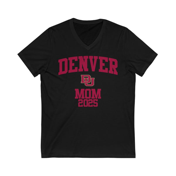 Denver Class of 2025 - MOM V-Neck Tee