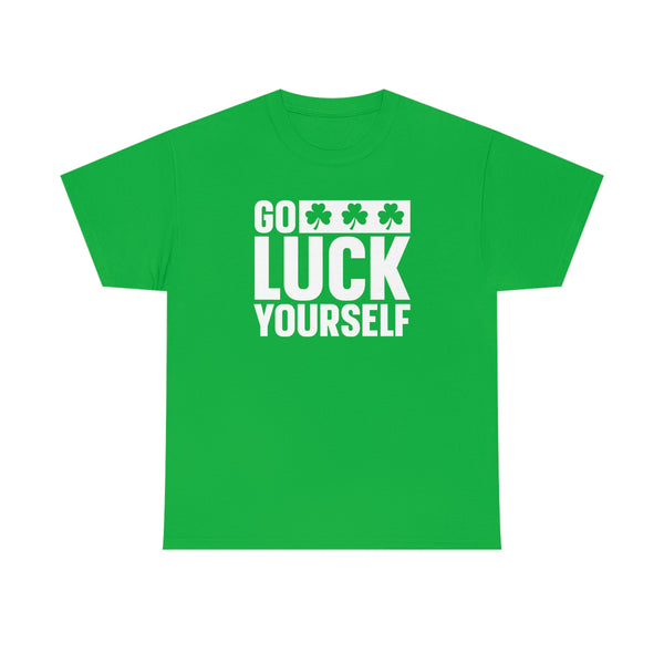 Go Luck Yourself St. Patrick’s Day Tee