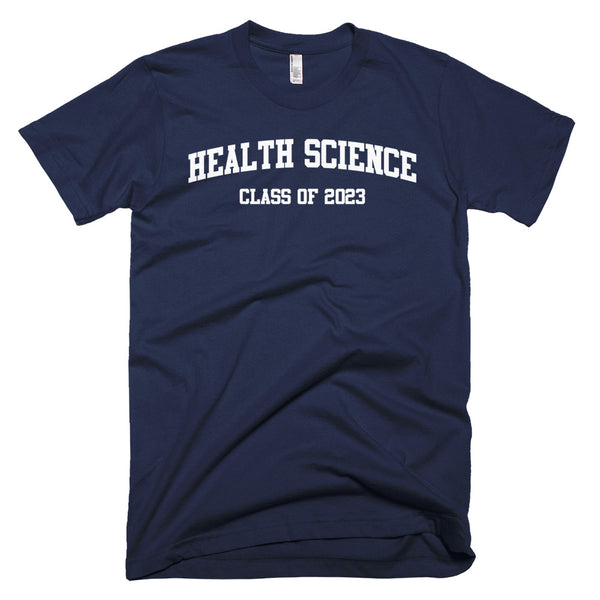 Health Science Major Class of 2023 T-Shirt