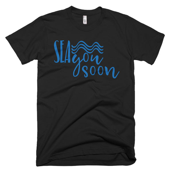 Sea You Soon T-Shirt