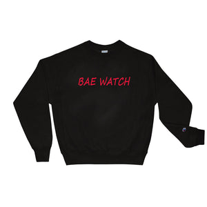 Bae Watch Champion Sweatshirt