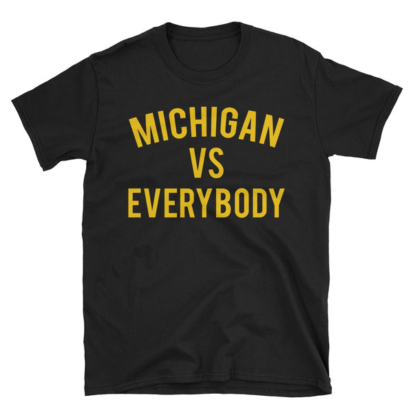 Michigan vs Everybody