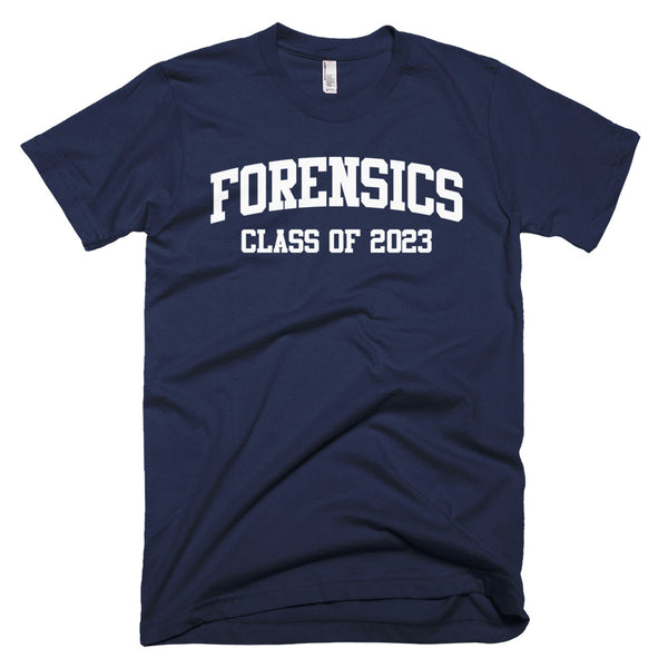 Forensics Major Class of 2023 T-Shirt