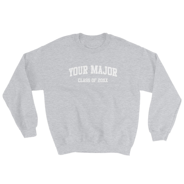 Customize Your Major Crewneck Sweatshirt