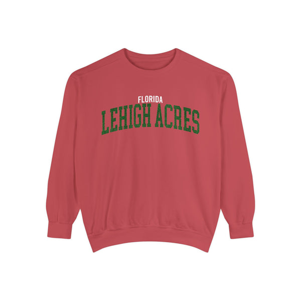 Lehigh Acres Florida Comfort Colors Sweatshirt