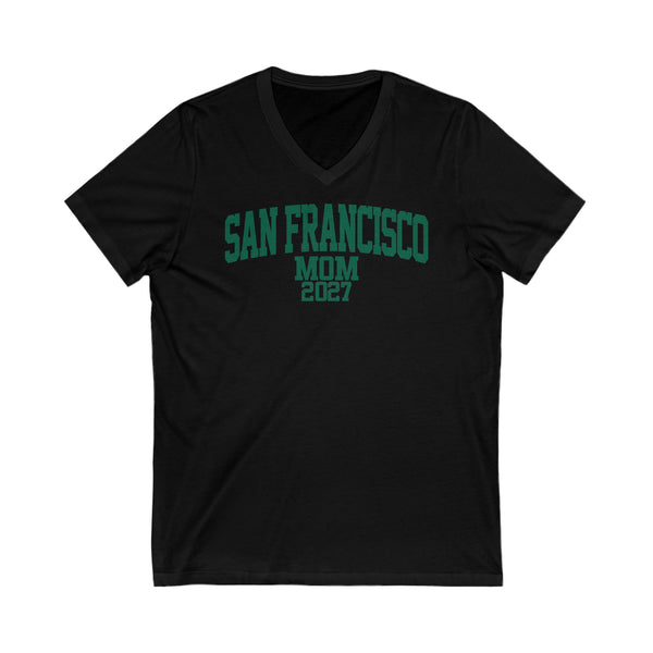 San Francisco Class of 2027 MOM V-Neck Tee