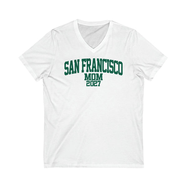 San Francisco Class of 2027 MOM V-Neck Tee