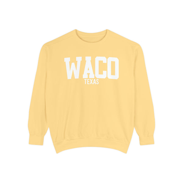 Waco Texas Comfort Colors Sweatshirt