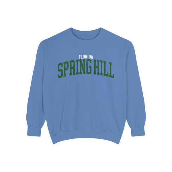 Spring Hill Florida Comfort Colors Sweatshirt