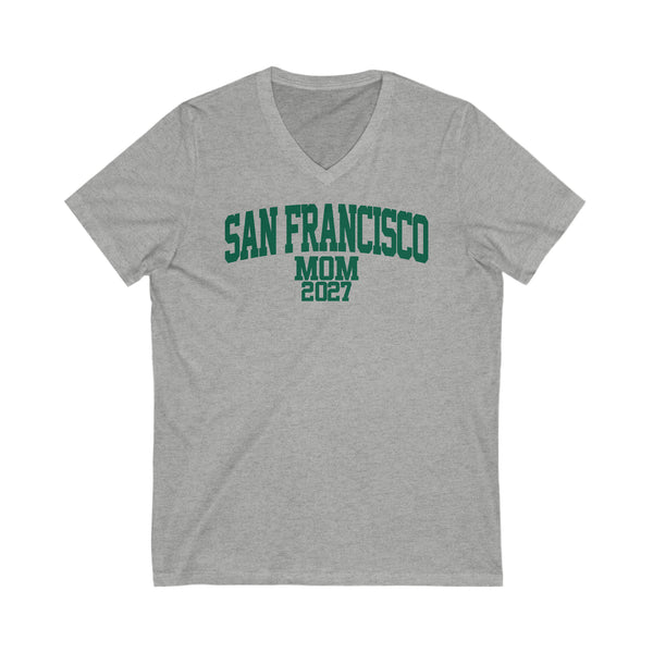 San Francisco Class of 2027 MOM V-Neck Tee