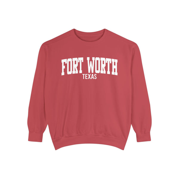 Fort Worth Texas Comfort Colors Sweatshirt