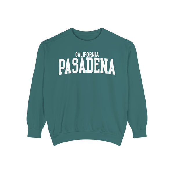 Pasadena California Comfort Colors Sweatshirt