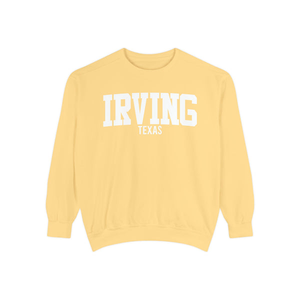 Irving Texas Comfort Colors Sweatshirt