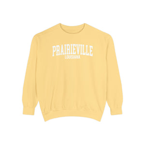 Prairieville Louisiana Comfort Colors Sweatshirt