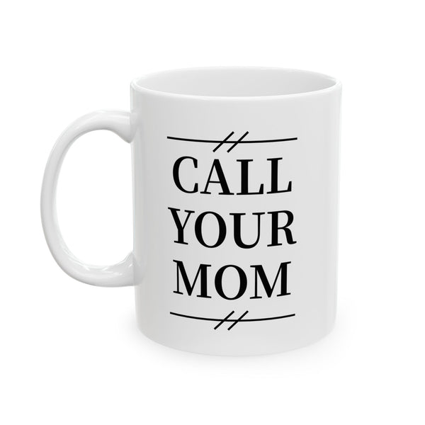 FGCU Call Your Mom - Mug